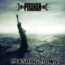 Piranah : Crashing Down